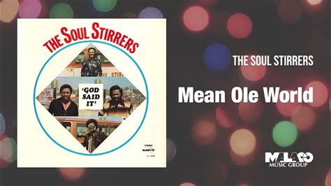 Mean Old World - A Soulful Lament Steeped in Blues Tradition and Gritty Realism